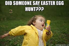 Easter egg hunt meme
