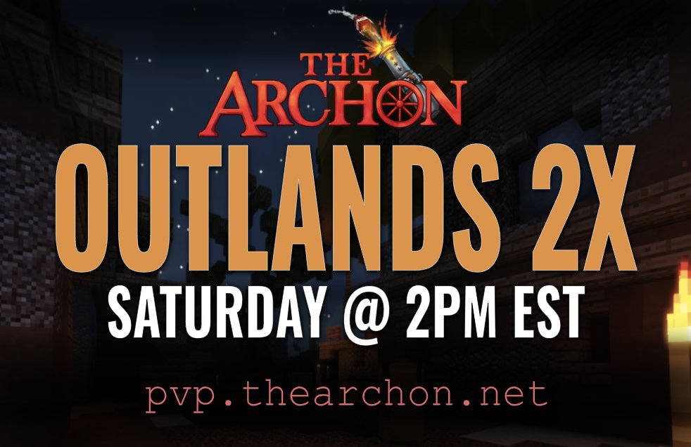 The newest season of OUTLANDS 2X is almost here!✨

Get ready for the wipe, this Saturday @ 2:00 PM EST🕑

‼️Follow &amp; Retweet for a chance to win Predator Rank ($250)‼️

🔗pvp.TheArchon.net
🔗TheArchon.net/outlands-2x
🔗discord.gg/thearchon