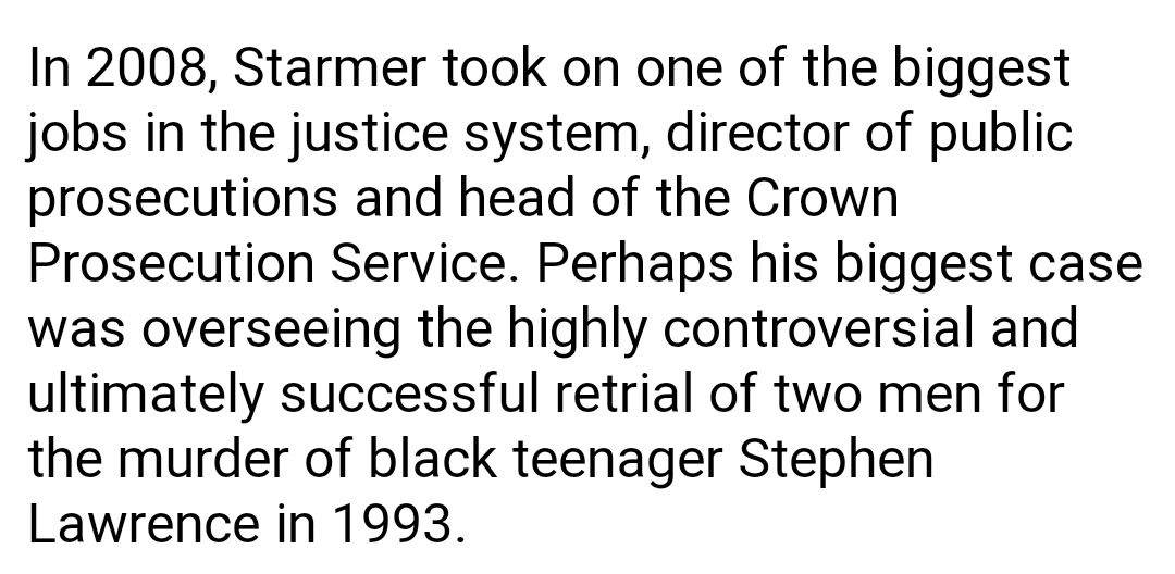 Starmer, and indeed his successor Alison Saunders, both basked in the successful prosecution in the Lawrence case. However, Clive Driscoll, who did the heavy lifting, wanted to see two more men charged but was overruled by Starmer! https://www.mirror.co.uk/news/uk-news/steven-lawrence-murder-detective-reveals-6161881 https://twitter.com/ciabaudo/status/1239945126346215431?s=19