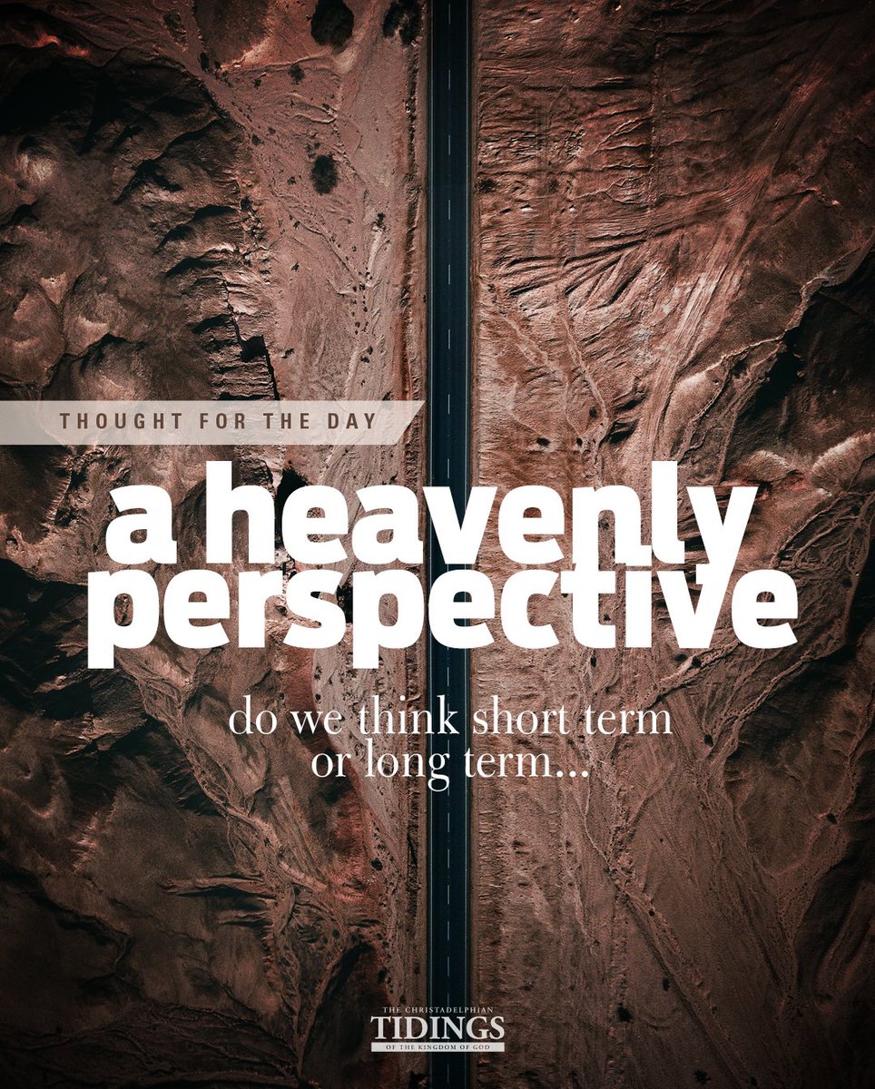tidings_the's tweet image. Read our Thought for the Day and reaffirm why setting your mind on the things of #God is infinitely better than setting your mind on the things of man! tidings.org/category/thoug…
#thingsofgod #longtermthinking #heavenlyperspective #christadelphians