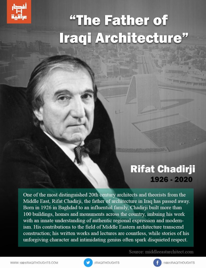 IraqiThoughts's tweet photo. With deep sorrow, we bid farewell to the brilliant Iraqi architect, Rifat Chadirji, who sadly passed away after contracting COVID-19. https://t.co/6IlluFOyF2