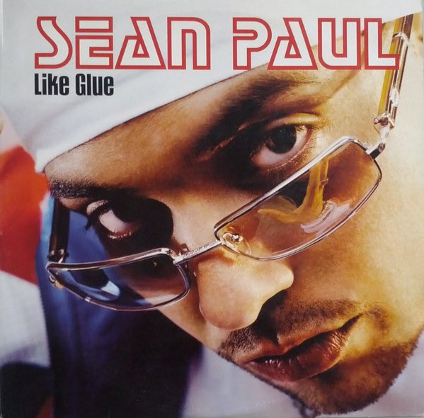 One of these Sean Paul records has to go. Which one? • Like Glue • Give It Up To Me • Get Busy• Temperature