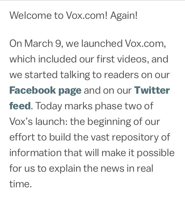 Vox was launched in April 2014 with a radical vision for a new kind of journalism: one where the most banal and credulous people in the world use the power of JavaScript to infantilize their audience in new and innovative ways. I began my first full-time job a few weeks later