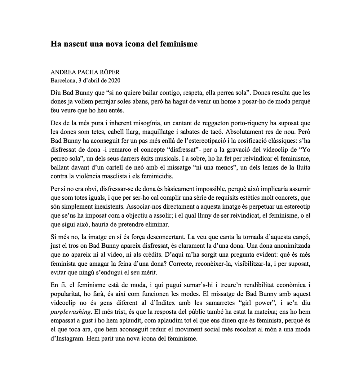 Si 'Yo perreo sola' hagués sortit abans del 8M, se n'haguessin fet pancartes.