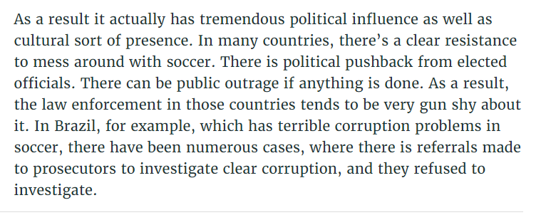 Just like with the oil & mining industries I discuss in other cases, the corruption from the 3rd world moves into the industry, then spreads from that industry into politics & erodes the rule of law to keep the spice flowing & the goals coming...