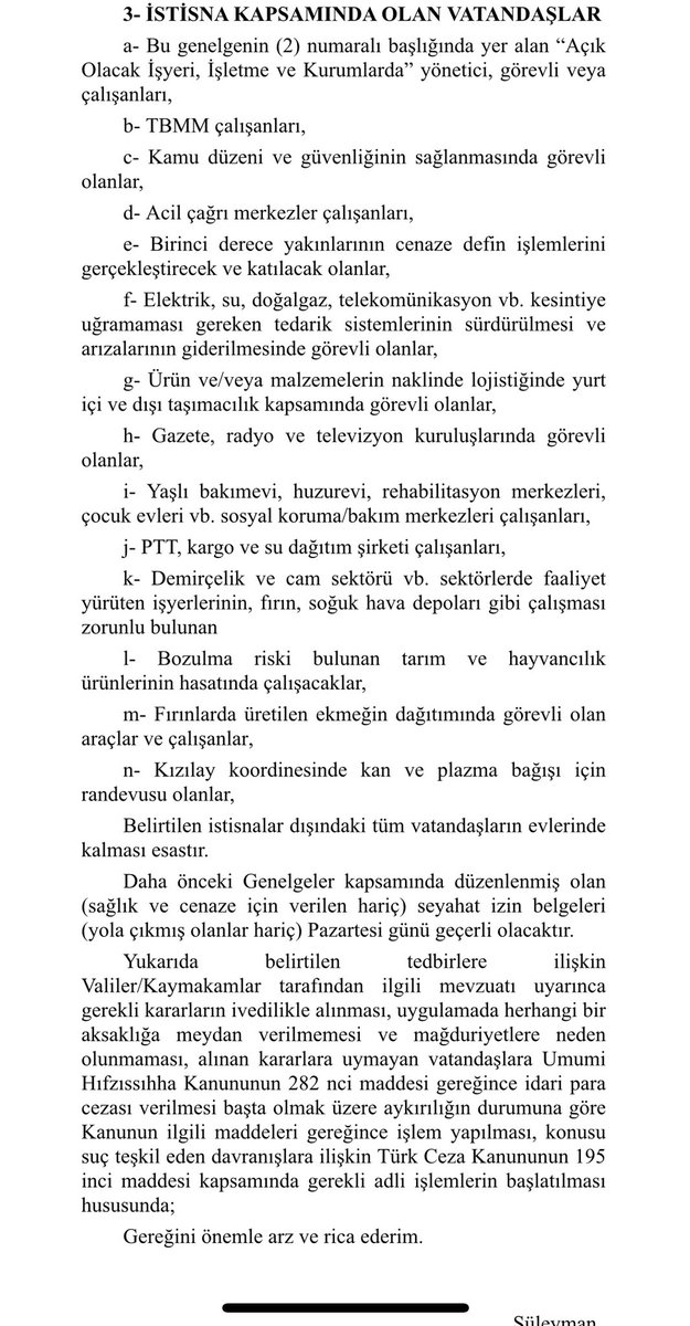 ÖNEMLİ

Arkadaşlar Sokağa Çıkma Yasağı ile ilgili İçişleri Bakanlığımızın yazısı. 
...
FIRINLAR AÇIK OLACAK. Diğer açık olacak yerler de metinde yer alıyor
...
Lütfen sosyal mesafeye uygun davranalım. Kalabalık ortamlar mücadelemizi zayıflatır.
