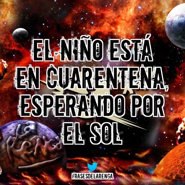 LaRengaFrases73's tweet photo. El niño está en cuarentena, esperando por el sol☀️😂
#AlgunRayo
#Cuarentena https://t.co/1kuWjLD5DD