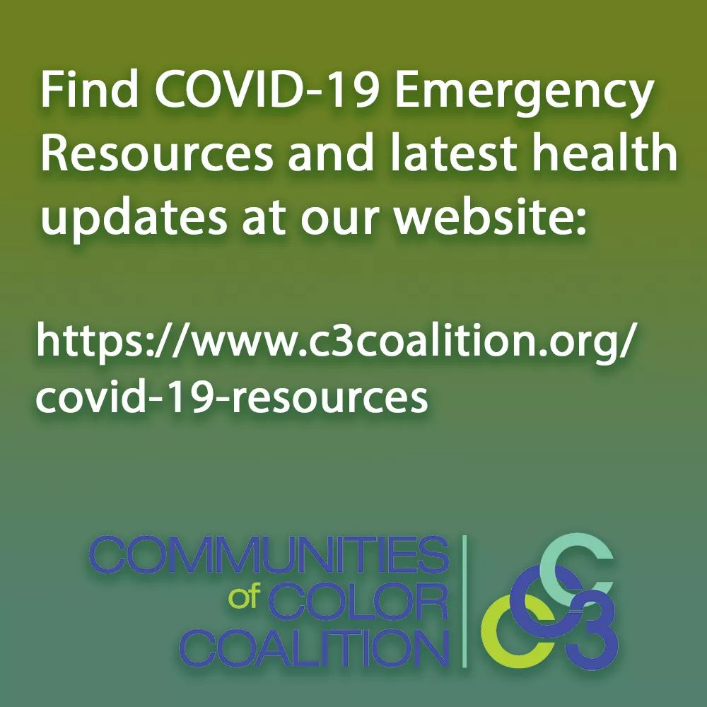 c3coalitionorg's tweet photo. The world-wide COVID-19 pandemic has widened disparities for our marginalized communities. The Communities of Color Coalition wants to help you navigate this crisis by providing you easy access to community resources and the latest health recommendations. https://t.co/7wQP0x53AJ