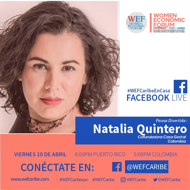 WEFCaribe's tweet photo. Hoy en #WEFCaribeEnCasa estamos junto a Natalia Quintero , Cofundadora y coordinadora artística de @casa_gestal , una organización especializada en experiencias divertidas, disruptivas y reflexivas en ambientes laborales. Conéctate en nuestro Facebook Live https://t.co/DCGAMWmN7v https://t.co/ghBXanKr3J
