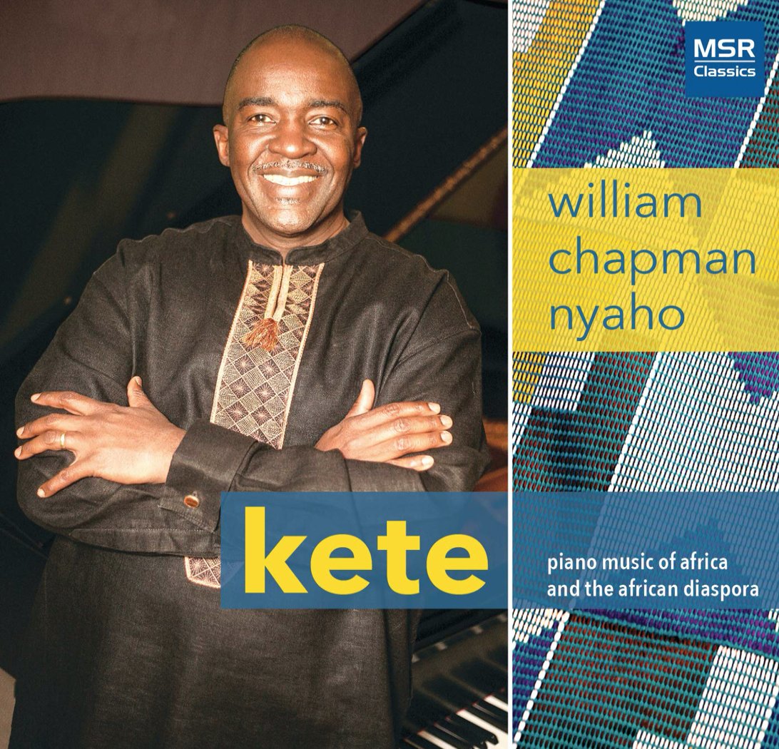 DianeSaldickLLC's tweet photo. WILLIAM CHAPMAN NYAHO:

KETE – PIANO MUSIC OF AFRICA AND THE AFRICAN DIASPORA
This album consists of music from the first two volumes of Piano Music of Africa and the African Diaspora, which I compiled and edited for Oxford University Press in 2007. https://t.co/Ip8vOhowUP