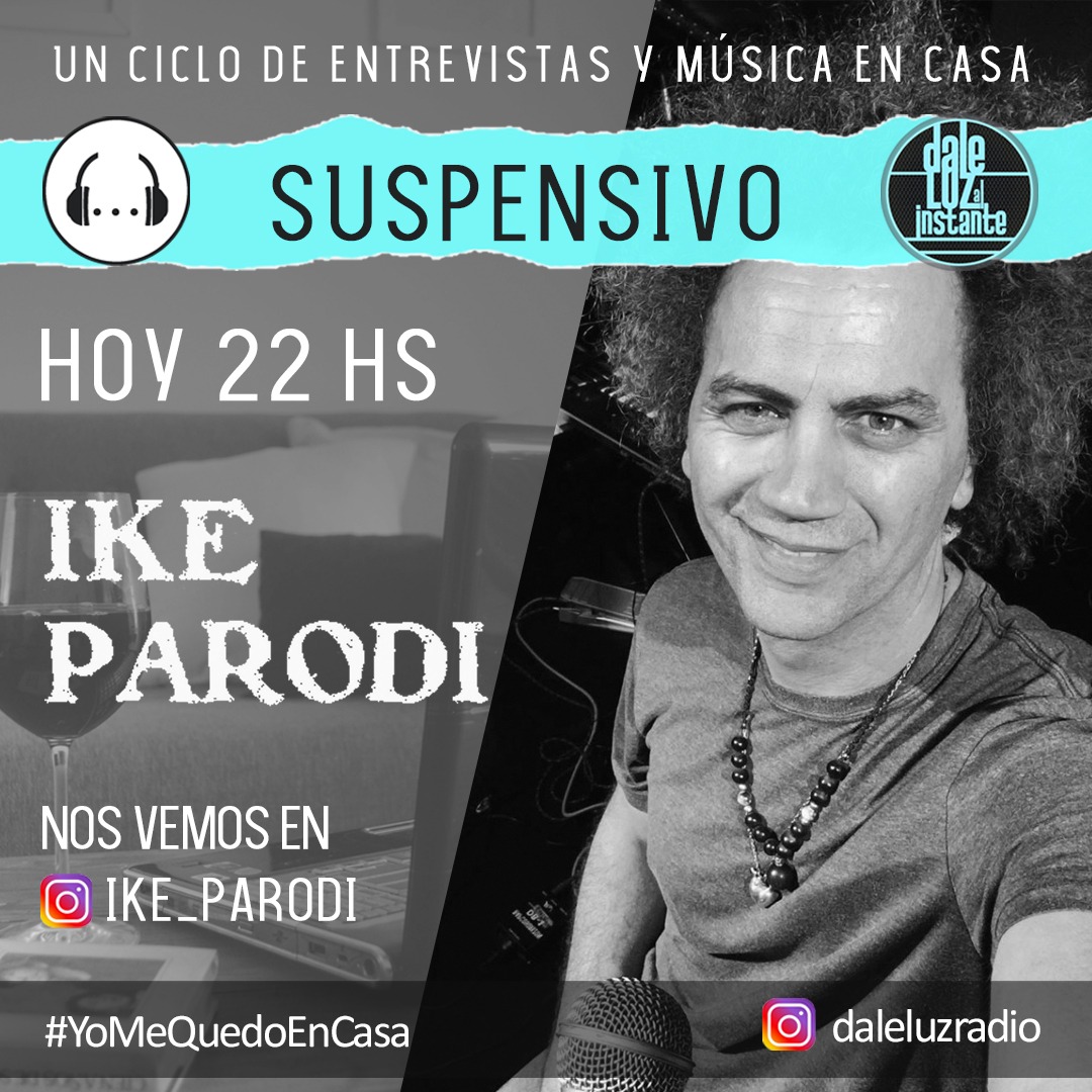 Hoy tenemos doble jornada de #Suspensivo 🎧

En el segundo turno, visitamos el Instagram de #IkeParodi para charlar un rato y escuchar unos temas en vivo. 

🕙 22 hs - instagram.com/ike_parodi

#YoMeQuedoEnCasa