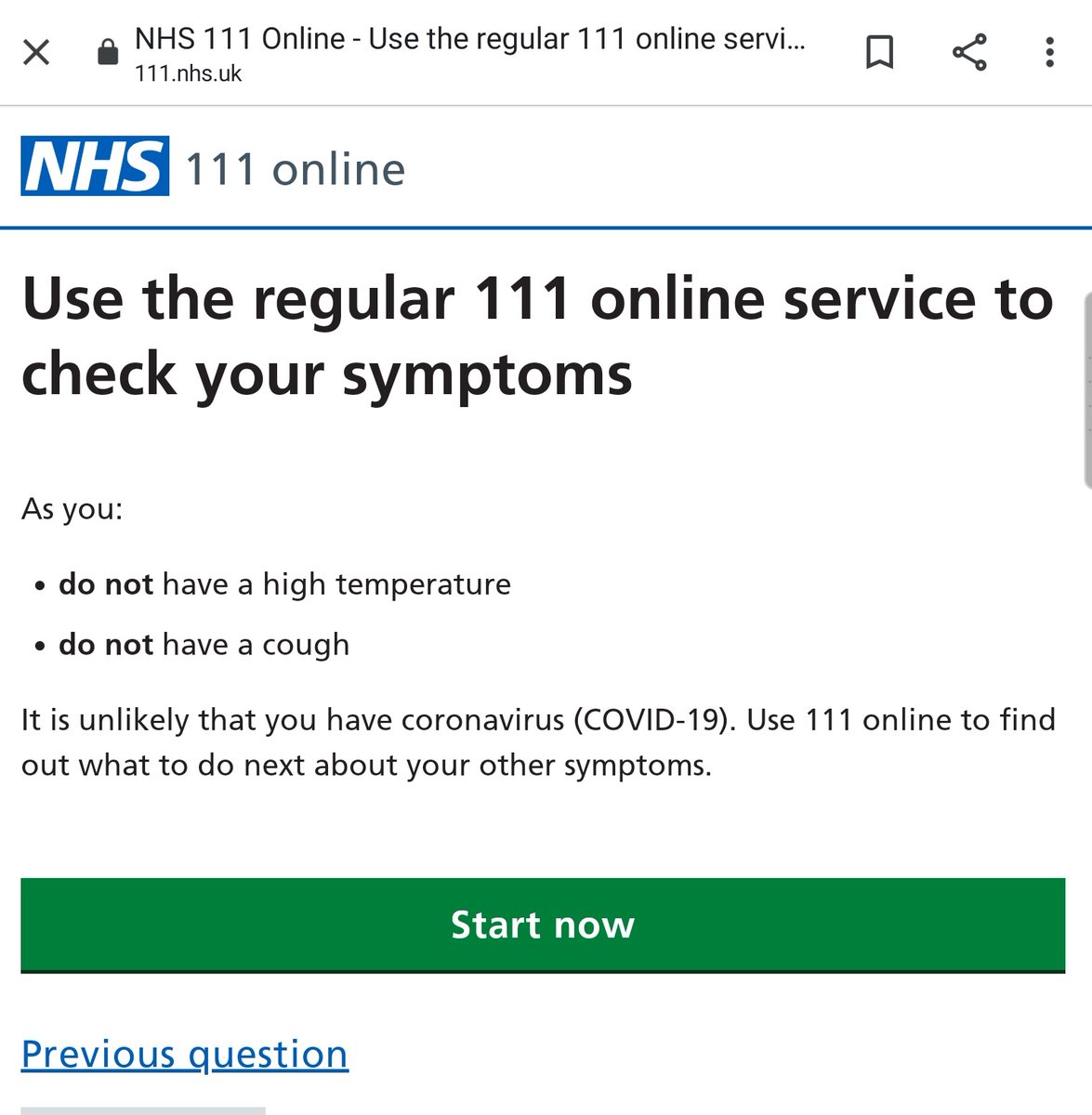 Being in the UK, I turned to the NHS online symptom checker, quick to use, and based upon the questions they asked me and my answers, it came back saying it’s unlikely that I have the virus – the definition of the virus is relatively narrow in the UK from what I’ve read 3/n