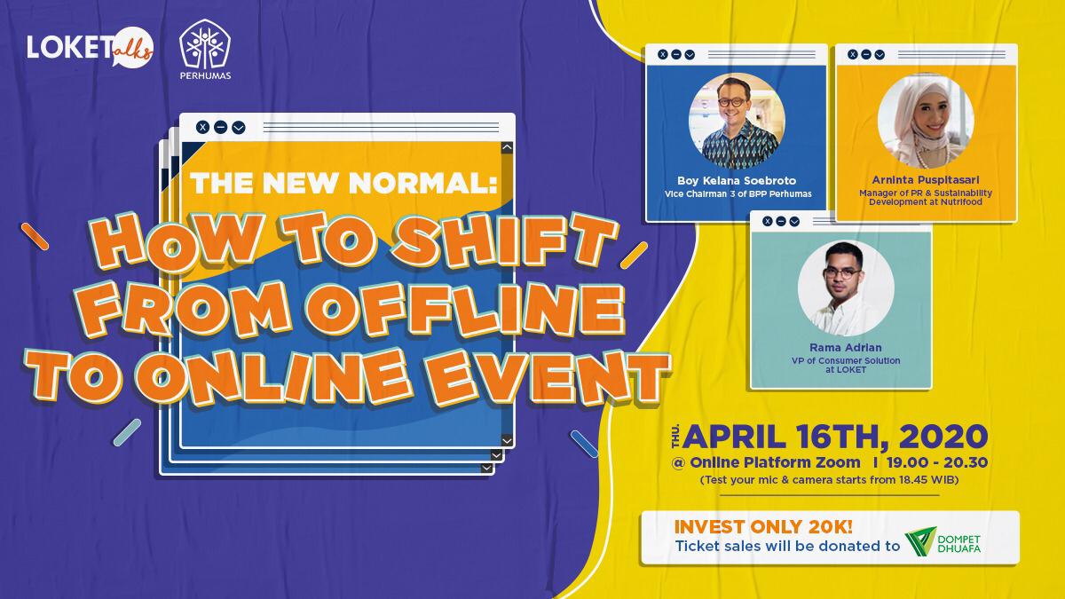 LOKETalks Online x PERHUMAS MUDA “The New Normal: How to Shift From Offline to Online Event”!

Dengan beli tiketnya kamu udah ikut berdonasi untuk pencegahan pandemi covid 19 melalui Dompet Dhuafa loh! Klik di sini -> bit.ly/loketxperhumas…

#LOKETalks #PerhumasMuda #PERHUMAS