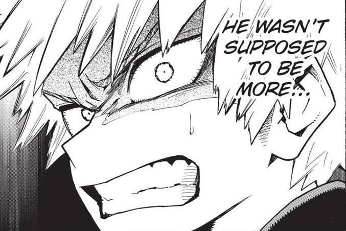 He’s not happy about Deku being there, but he probably figures it won’t take long for a quirkless loser to be kicked out for being incompetent.Then Deku does have a quirk after all & that’s when Baku gets /really/ mad