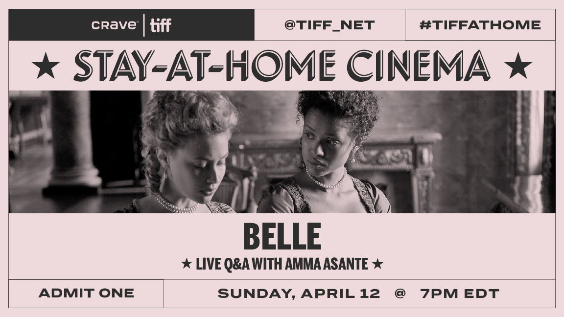 More movies? No problem. This Sunday  @AmmaAsante joins  @cameron_tiff on Instagram Live at 7pm EDT to take a look back at BELLE. Then at 7:30pm EDT, head over to  @CraveCanada, hit play, and live tweet the film with us and star  @SarahGadon using   #TIFFAtHome.   #CravexTIFF