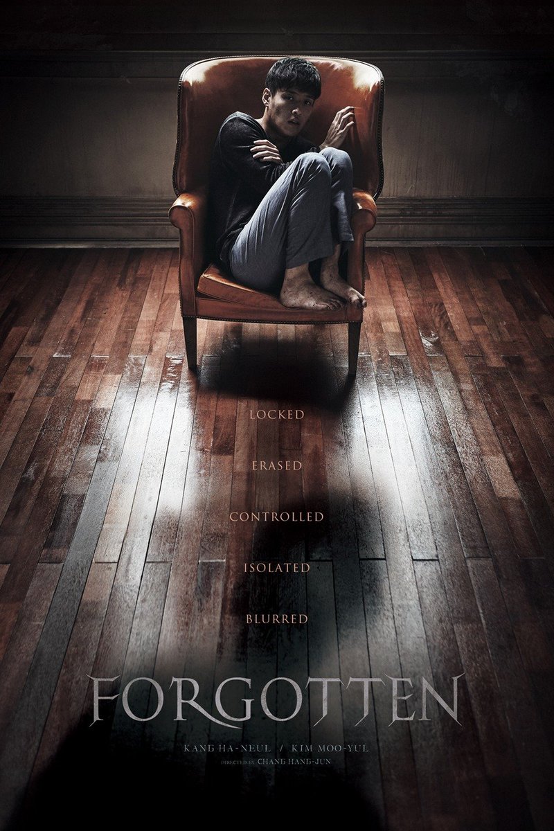 Forgotten (2017), Thriller/Mystery/PsychologicalJinseok's brother comes back 19 days later after being kidnapped with no memory of the time he was abducted. Jinseok feels like his brother is a different person and struggles to reveal the hidden truth.Also stars Kang Haneul