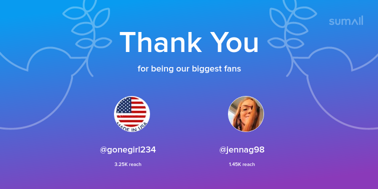 Our biggest fans this week: gonegirl234, jennag98. Thank you! via sumall.com/thankyou?utm_s…