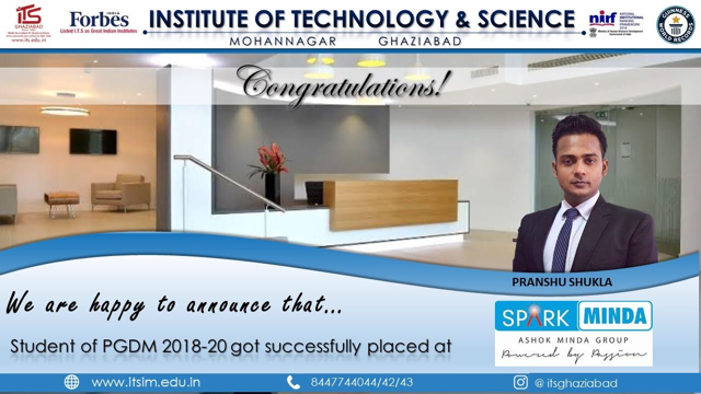 ITSEduGroup's tweet photo. @ITSMohanNagar congratulates Pranshu Shukla of #PGDM (2018-20) batch for getting successfully placed in #SparkMinda.
More info: https://t.co/1qlCHE23nv

#PGDMCollege #PGDMCourses #AdmissionOpen2020 #BestPGCollege #CampusSelection #PGDMPlacement #CollegePlacement #Placement https://t.co/Bby6m4QCju