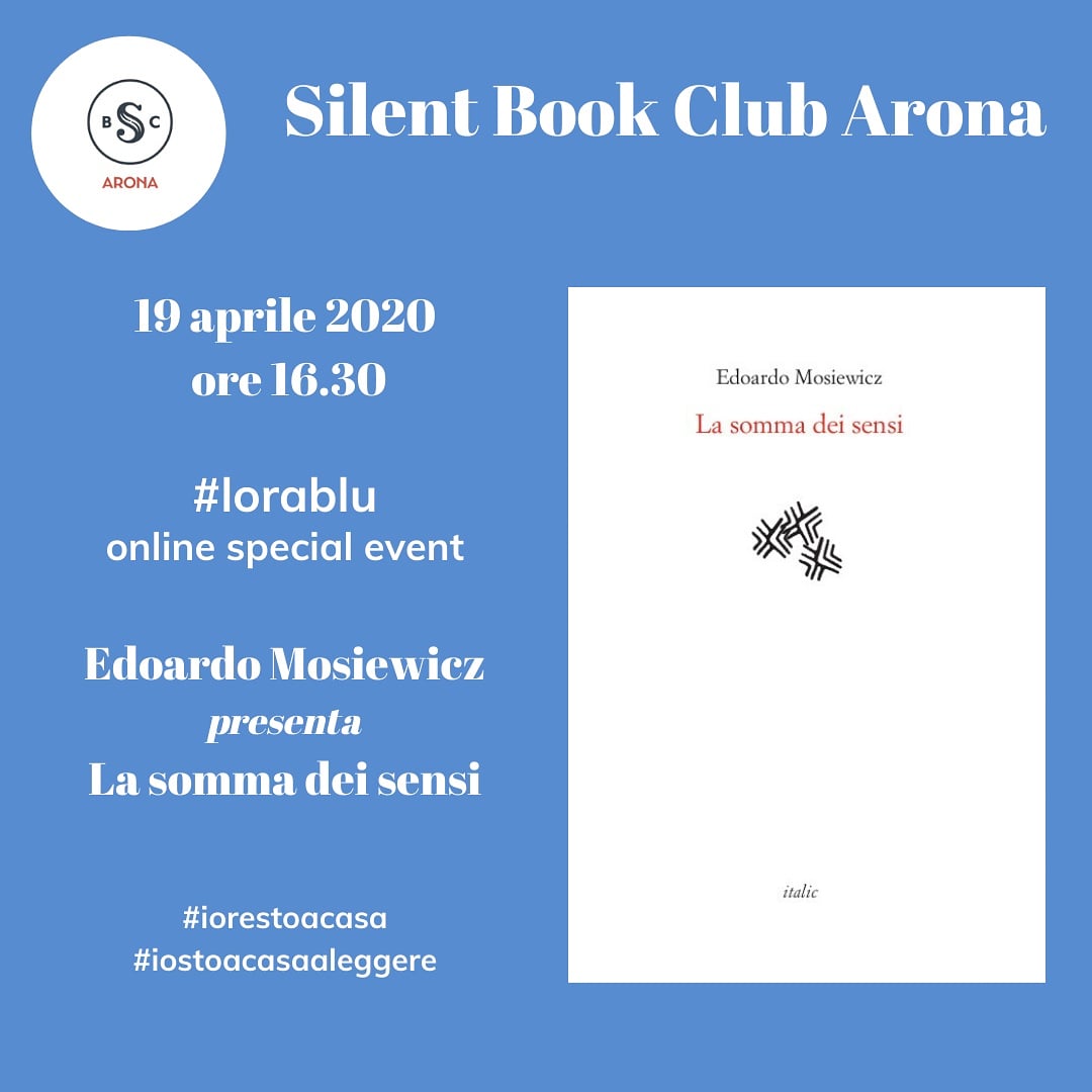 Domenica 19 aprile 2020 su Zoom, per il 2° incontro online, il Silent Book Club Arona presenta #lorablu. Edoardo Mosiewicz presenta la sua prima raccolta di versi "La somma dei sensi", <a href="/ItalicPequod/">Italic & Pequod</a>, 2019.
<a href="/silentbookclub/">Silent Book Club</a>
facebook.com/events/s/silen…