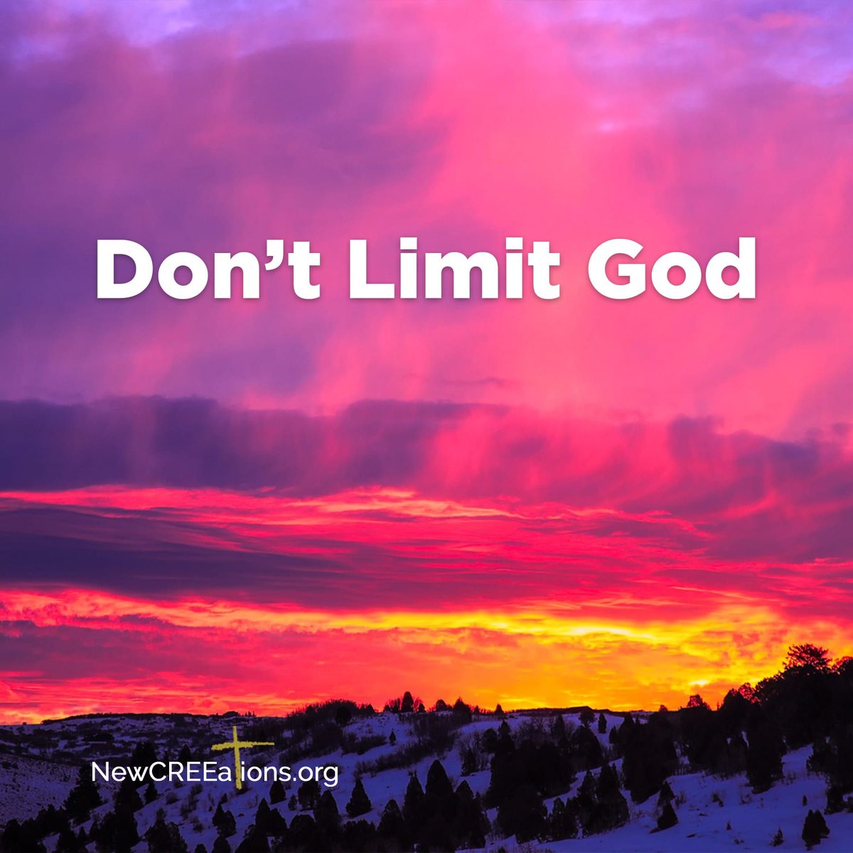 Newcreeations On Twitter: "Did You Know That You Have The Ability To Limit  God? It Seems Contradictory Because God Himself Is Limitless, But It's  True. Yea, They Turned Back And Tempted God,