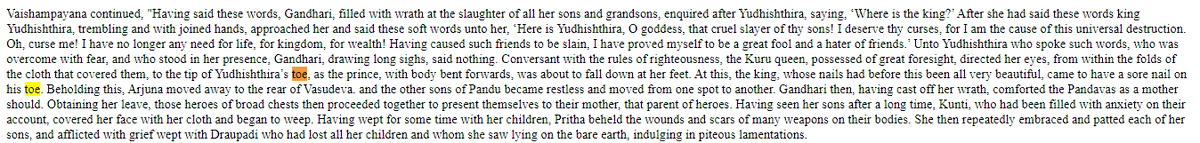 Myth 2: Gandhari made Duryodhan's body like vajraTruth: This is false and never occurs in Mahabharata. When Gandhari looks at Yudhisthir, it is the first time she looked at something since she bandaged her eyes.
