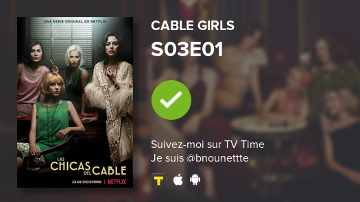 cPkLaBN's tweet photo. I've just watched episode S03E01 of Cable Girls! #cablegirls  #tvtime https://t.co/OQOaF11PVV https://t.co/OKFlaw5T3S