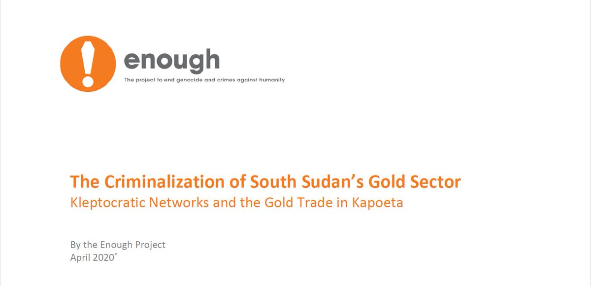 Thread:Review of Enough Project report: The Criminalization of South Sudan's Gold Sector.Despite the catchy words but the report highlighted important aspects of artisanal gold mining in Kapoeta. Starting from governing to prices of gold to illegal operations. 1.