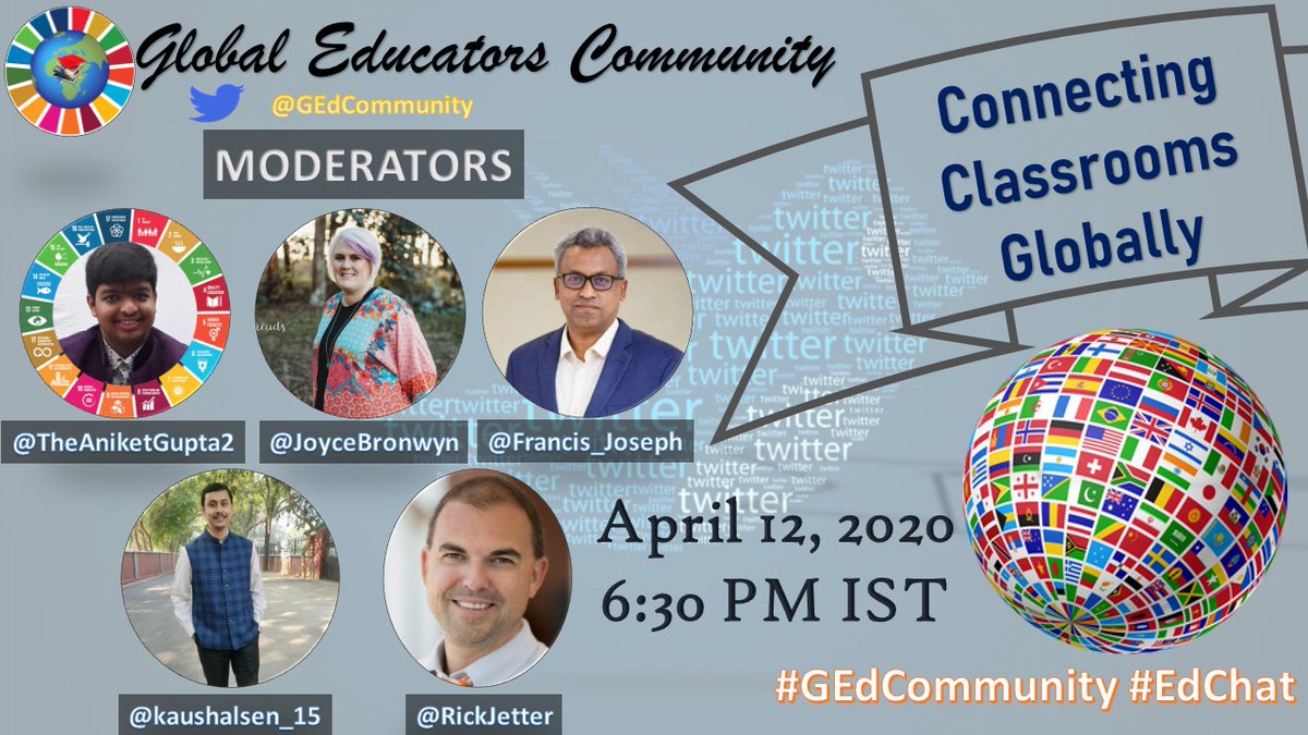 GEdCommunity's tweet photo. Last 24 hours left....
Overwhelmed to share that we & @taleofmankind are hosting 1st #EdChat on #ConnectingClassroomsGlobally on April 12, 2020, 18:30 IST.
Moderators: @JoyceBronwyn @TheAniketGupta2 @Francis_Joseph @RickJetter @kaushalsen_15
#GEdCommunity #taleofmankind @EdChatEU https://t.co/afjEgLc1Wo