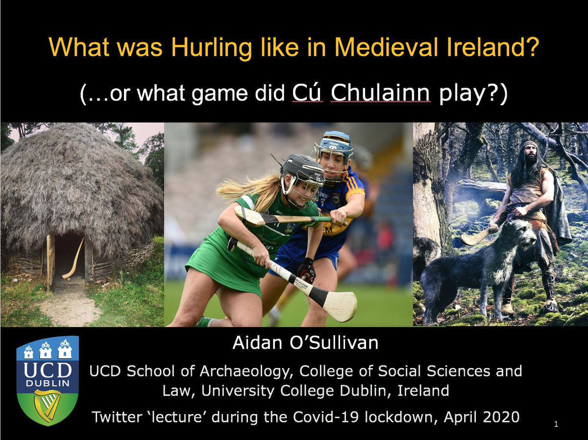 1) What was "hurling" like in medieval Ireland (...or what game did Cú Chulainn play?). A twitter 'lecture' with images, texts and weblinks, during the Covid-19 lockdown  #camogie  #hurling  #medieval  #Ireland If you're interested, more detail and sources at:  …https://earlymedievalarchaeologyproject.wordpress.com/2016/09/02/hurling-searching-for-the-early-medieval-origins-of-irelands-ancient-game/