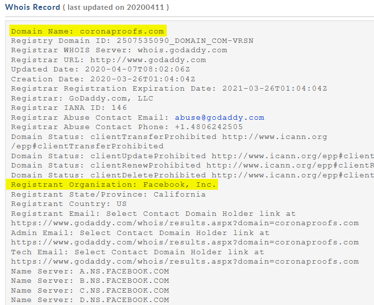DotWeekly's tweet photo. CoronaProofs․com appears to be owned by Facebook, Inc. according to whois records. It was registered at GoDaddy in late March and had a website that stated: "cryptography for decentralized auditing of COVID-19 published numbers" but no longer resolves. #odd https://t.co/TfcJMrhO4B