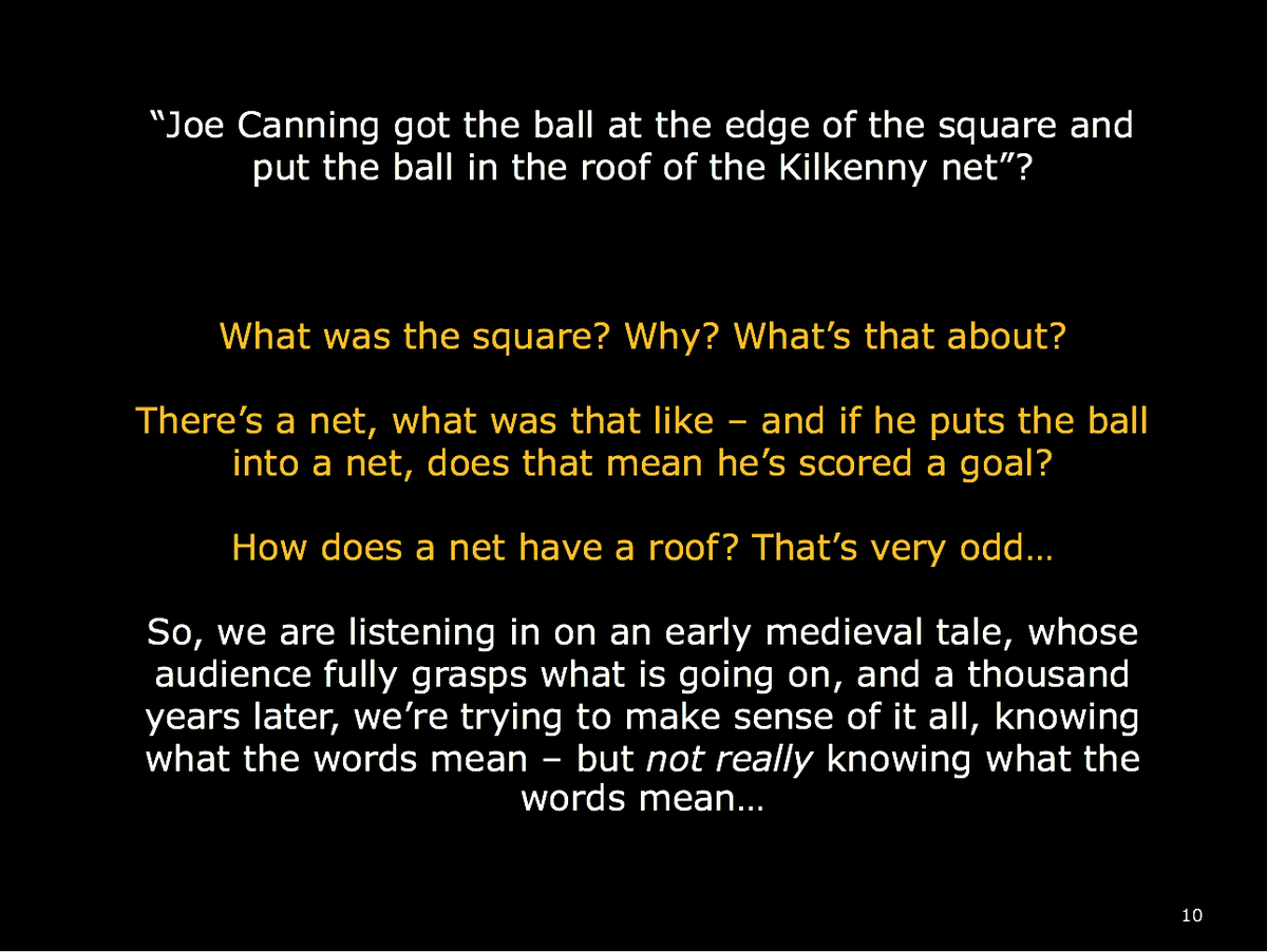 10) So, imagine you had never heard of hurling/camogie & read this sentence? We understand it because we know the 'net' hangs at the back of the 'goals'-& we've often seen a shot high into the 'roof of the net' (with apologies to  @KilkennyCamogie &  @KilkennyCLG &  @DS_tone :-)