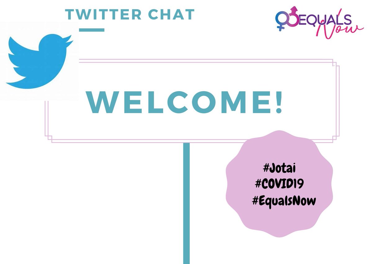 Welcome to the  #EqualsNow chat on the impact of  #COVID19 on women everywhere. We are so glad to have you join us have this timely conversation. Please quote tweets to respond with A and the corresponding number you are answering. Remember to use the correct  #s.  #Jotai