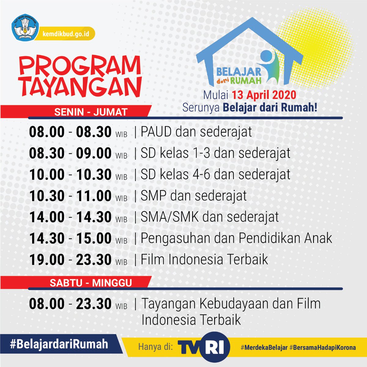 #SahabatDikbud, ini dia jadwal program #BelajardariRumah yang akan tayang di <a href="/TVRINasional/">TVRI Nasional</a> mulai Senin, 13 April 2020. Selain mendapat tontonan menarik, #SahabatDikbud juga bisa menambah pengetahuan, termasuk bagi para orang tua dan guru. Nantikan, ya! 

#BersamaHadapiKorona
