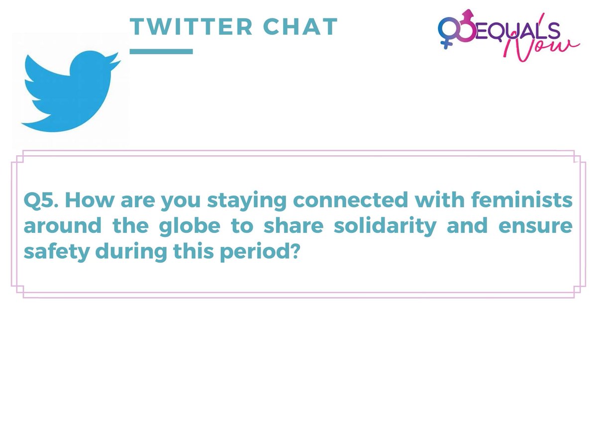 Q5. Solidarity and our safety is quiet crucial during this period. Do you have a feminist group you fall back on? How are you staying connected with and how have that helped you so far? A quick S/O to  @AfriFeminists and  @FeministingWAF.  #Jotai #EqualsNow #COVID19