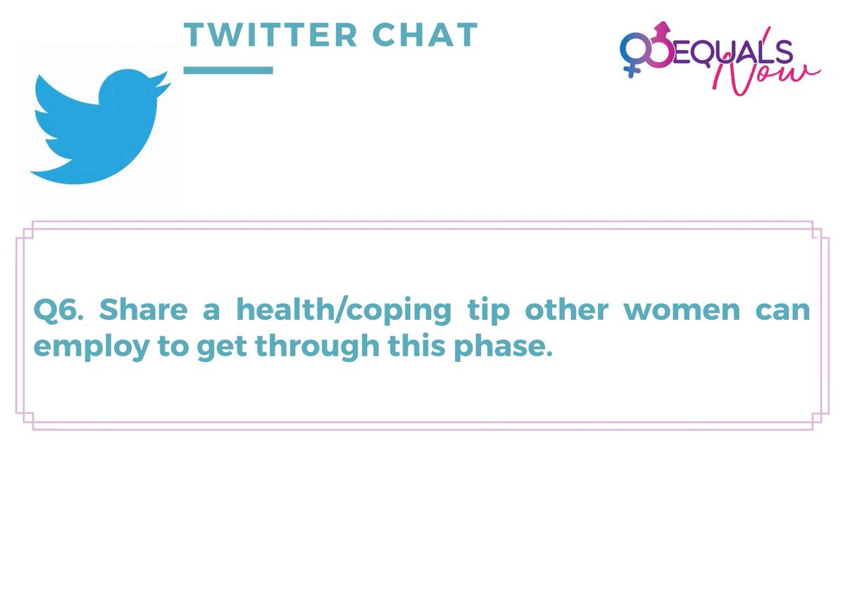 Q6. Again we acknowledge this is a difficult period for everyone. We are all dealing with  #COVID19 differently. Share a tip with the sisters on here to help them cope better. From us, your  #MentalHealth is a priority, take care of yourself too! #Jotai #EqualsNow #COVID19