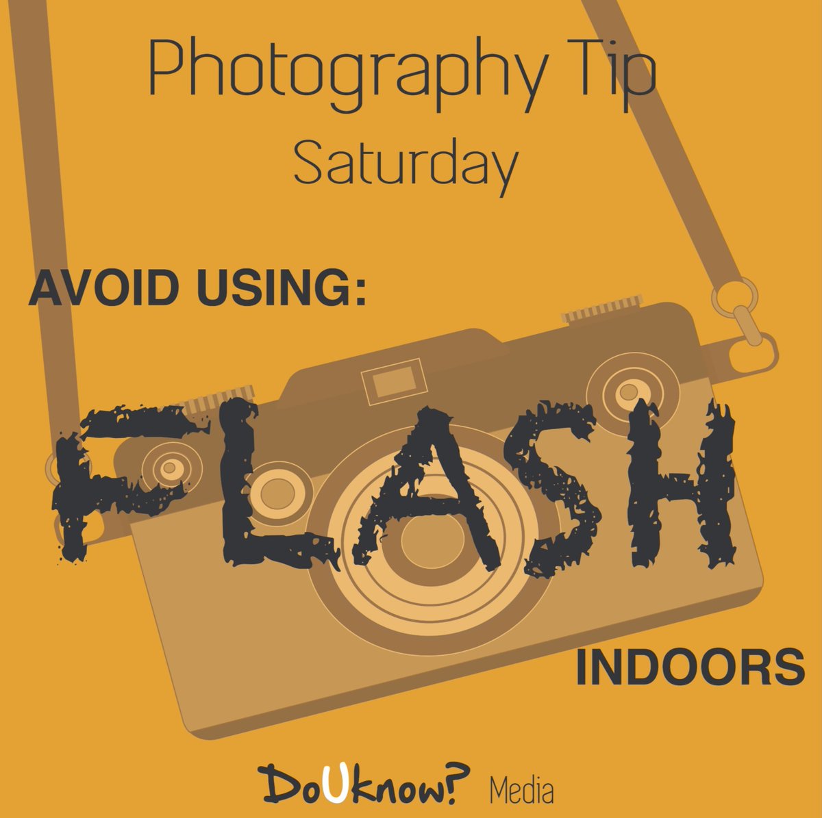 douknowdotcom's tweet photo. Do U Know Photography Tip #2- Don't use flash indoors! Flash is a go to when taking a photo but using it indoors you risk the photo looking unnatural. You can avoid this by putting your ISO up and using the widest aperture to allow more light in.#PhotographyTip2#DoUknow#LetUsHelp https://t.co/4j0LbMrU81