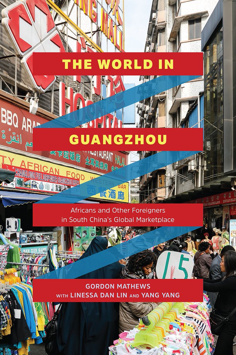 Philip Thai Auf Twitter For Some Informative Background On The Current Plight Of African Sojourners In China I Strongly Recommend The Highly Readable The World In Guangzhou By Gordon Mathews With Linessa