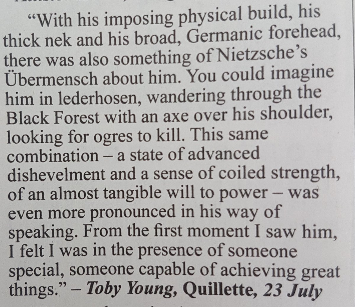 It& #39;s not just Allison Pearson. Here& #39;s Toby Young gushing over Boris Johnson& #39;s "coiled strength" & "almost tangible will to power", which reminds him of Nietzsche& #39;s Ubermensch. What could possibly go wrong?(HT  @docrussjackson)