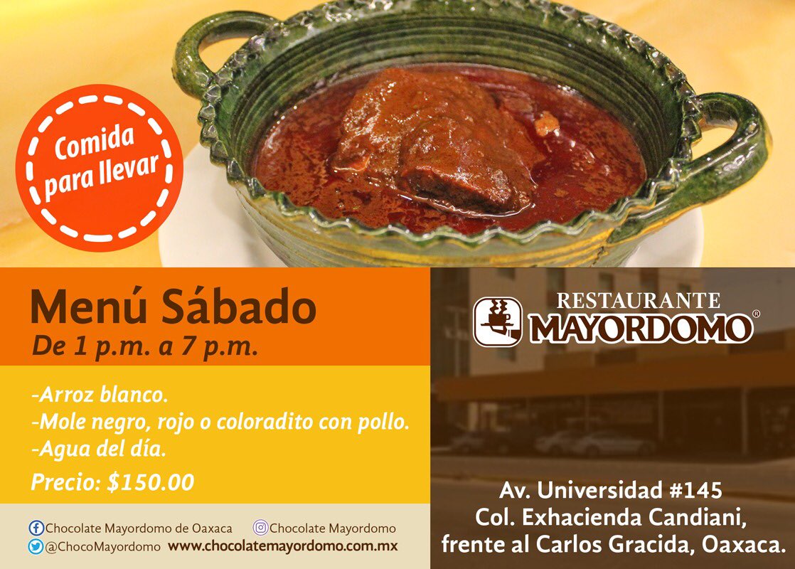ChocoMayordomo's tweet photo. En nuestro delicioso menú del día de hoy, tenemos #mole o #coloradito. ☺️Te invitamos a nuestro #Restaurante #Mayordomo 😃ubicado en Av. Universidad,😍frente al Carlos Gracida en #Oaxaca. 👨🏻🍳❤️Los esperamos!! 🥰 #FelizSabado https://t.co/2MKdJZkGw6