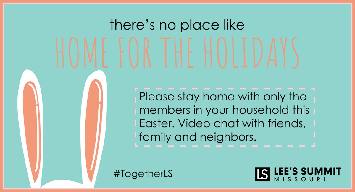 cityofLS's tweet photo. Hippity Hoppity Easter is Sunday. Please continue to practice social distancing and stay home. Video chat with loved ones that aren't already in your household. #TogetherLS https://t.co/1Q23hEnv1i