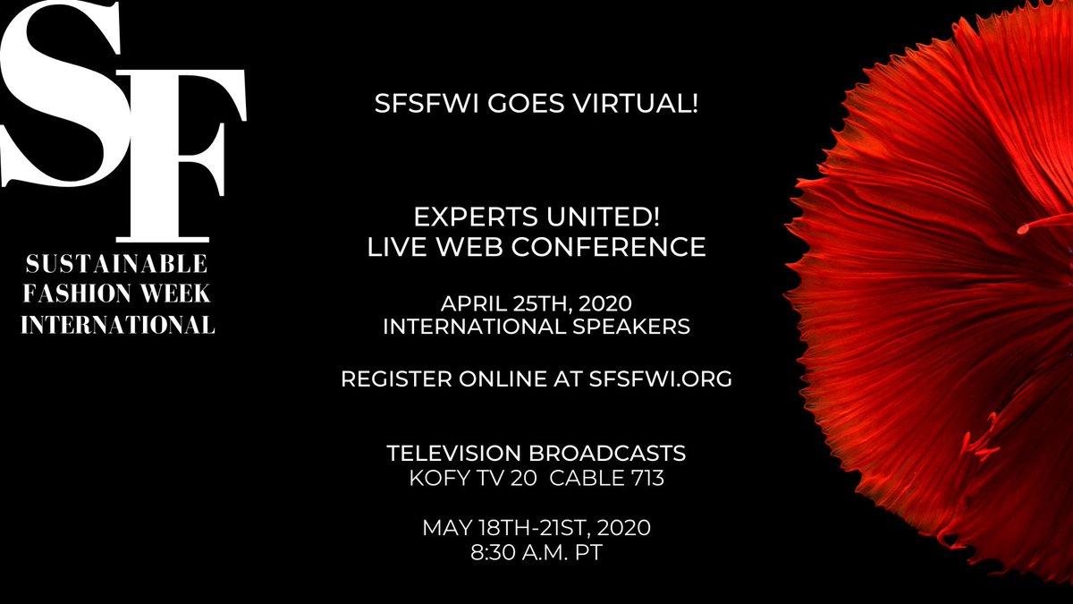 SFSFWi's tweet photo. San Francisco Sustainable Fashion Week International 2020 goes virtual! TV Broadcasts 3 TV shows on April 21, 22 &amp; 23/ 8:30AM on @KOFYTV20 Cable 713.  Tune in &amp; meet 29 speakers in the sustainable fashion industry from around the world #SanFrancisco #sfw #sustainablefashion https://t.co/i0nCaEo7bo