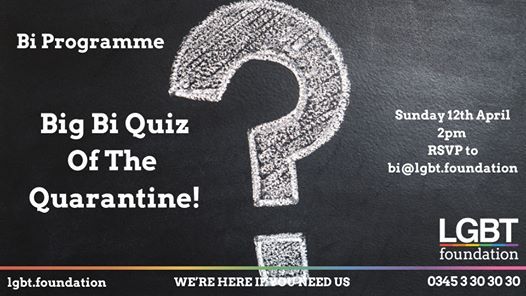 LGBT Foundation på X: Calling all brainy Bis, proficient Pans and quiz  loving queer people! Join us online for the Big Bi Quiz Of The Quarantine!  Tomorrow at 2pm. Full details 👉