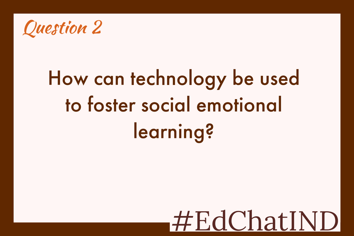 THOMLYNN101's tweet photo. Q2. How can technology be used to foster #SocialEmotionalLearning?
#EdChatIND #TechSEL https://t.co/XkaF3fHhh8