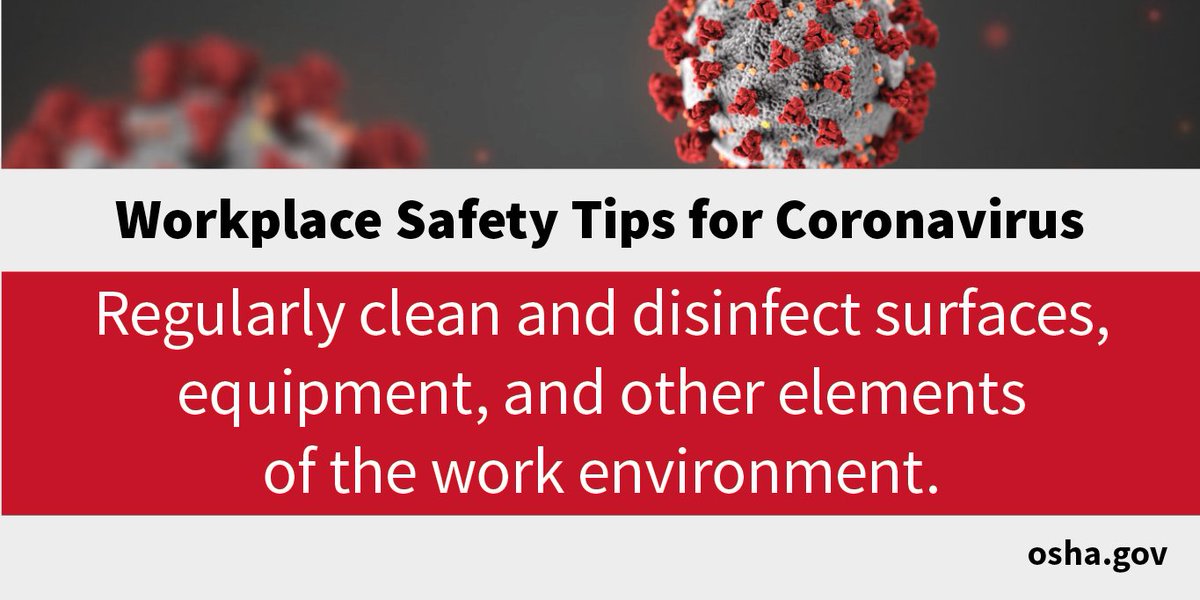 Regularly clean and disinfect surfaces, equipment, and other elements of the work environment. See <a href="/OSHA_DOL/">OSHA_DOL</a>’s new poster for more steps to #KeepWorkersSafe from coronavirus exposure ➡ >osha.gov/Publications/O…< #COVID19