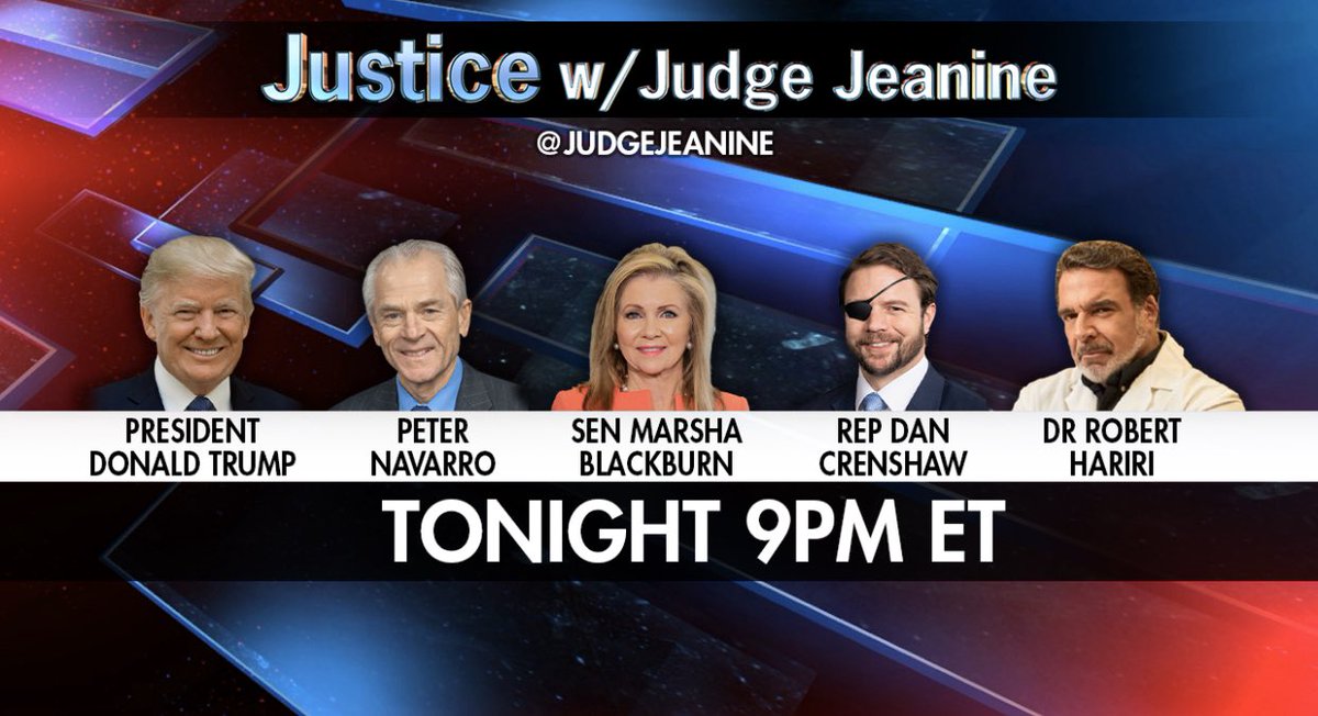 JudgeJeanine's tweet photo. Big show on deck featuring @realDonaldTrump, Peter Navarro, @MarshaBlackburn, @DanCrenshawTX, and @HaririRobert. Tune in 9pm ET tonight. https://t.co/aCBVDrcFKj