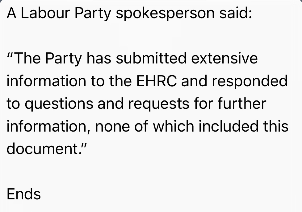 A Labour party spokesperson confirmed the document had not been sent to the equalities watchdog. It's understood it was considered out of the scope of the EHRC investigation into institutional racism and should instead be used to enhance the party's own understanding