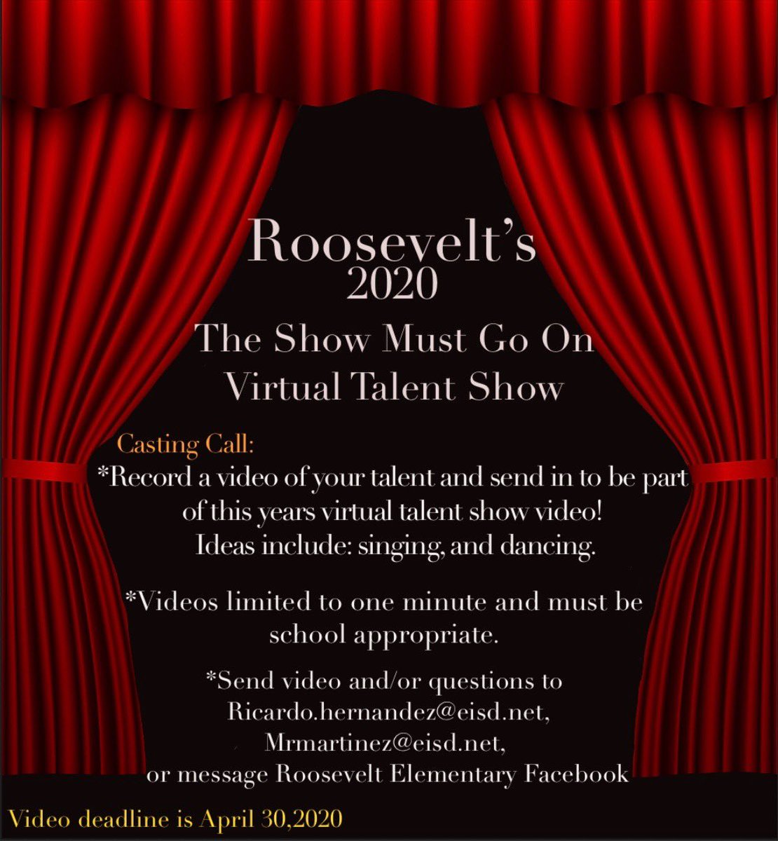 MartinezMiriamR's tweet photo. 📣Casting Call!! Roosevelt’s 2020 The Show Must Go On Virtual Talent Show! @ROOSEVELTELEMS @mr_rrh @EISDofSA @arts_isd https://t.co/D0WEBh4pl4