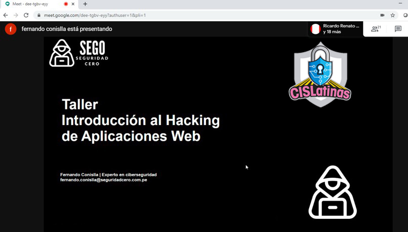 CisLatinas's tweet photo. Muchas gracias Fernando Conislla por compartir con nosotros tu experiencia durante el #taller en la modalidad online sobre la "Introducción al #Hacking de Aplicaciones Web" y a todos los participantes por su tiempo.

#CISLatinas #ciberseguridad #YoMeQuedoEnCasa https://t.co/139IcZ846G