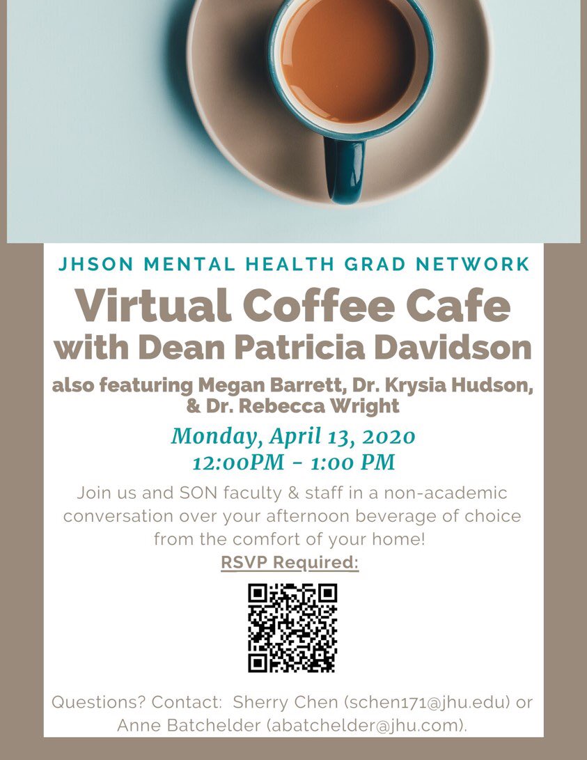 Join us on Mon. 4/13 at 12pm for a Virtual Coffee Cafe w. Dean Davidson feat. Dr. Krysia Hudson, Dr. Rebecca Wright, &amp; Megan Barrett! RSVP required: nursingjhu.qualtrics.com/jfe/form/SV_9Q…

<a href="/JHUNursing/">Hopkins Nursing</a> <a href="/nursingdean/">Hopkins Nursing Dean</a> @krysiahudson <a href="/RebeccaJPW/">Rebecca Wright, PhD, RN²</a> <a href="/megan_mbarrett/">Megan Barrett</a> 

#MentalHealthMatters