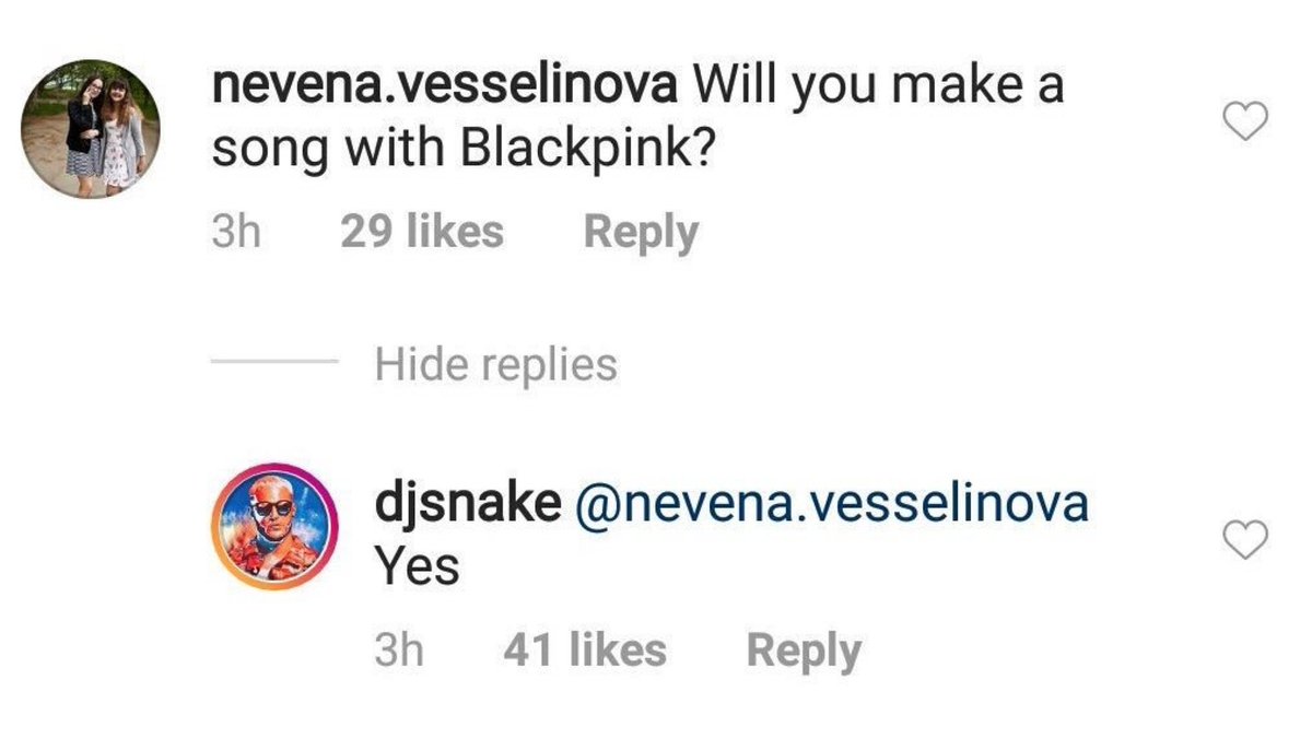 DJ Snake confirmed he was making a song with Blackpink for his album but the collab never happened. He revealed in January that they never finished the song.